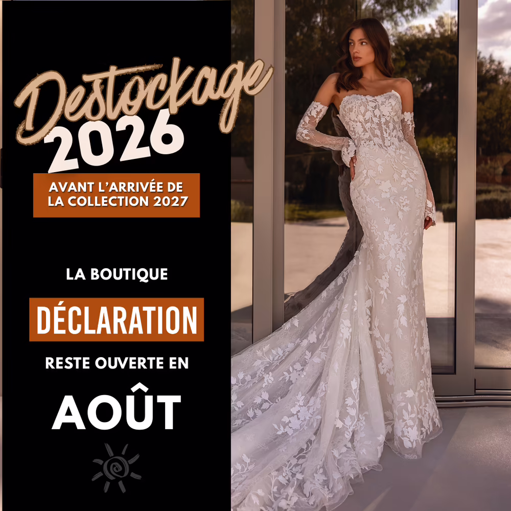 Déstockage 2026 chez Déclaration Mariage en août 2026